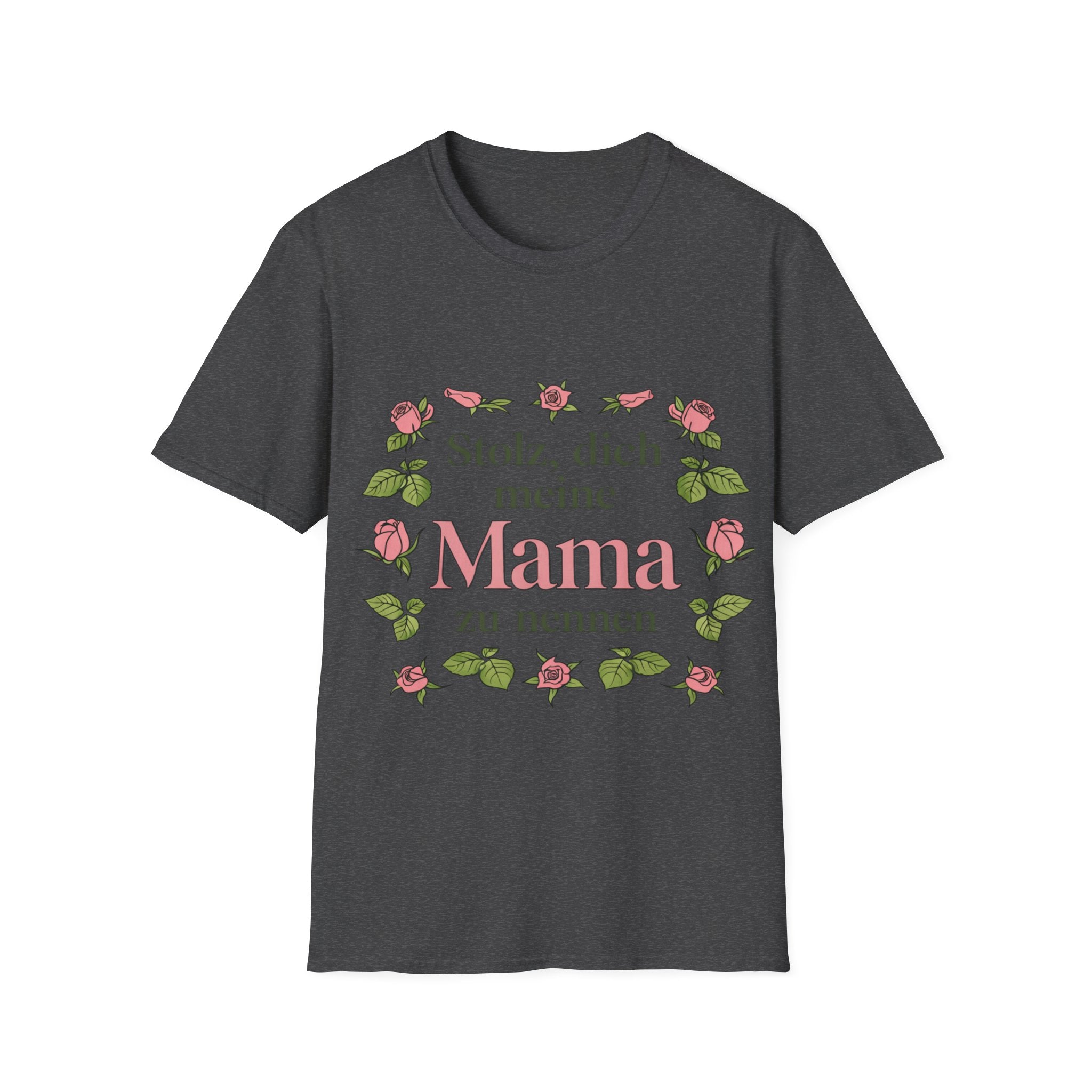 Stolz, dich meine Mama zu nennen T-Shirt | Muttertag Geschenk | Beste Mama Shirt | Geschenk für Mama