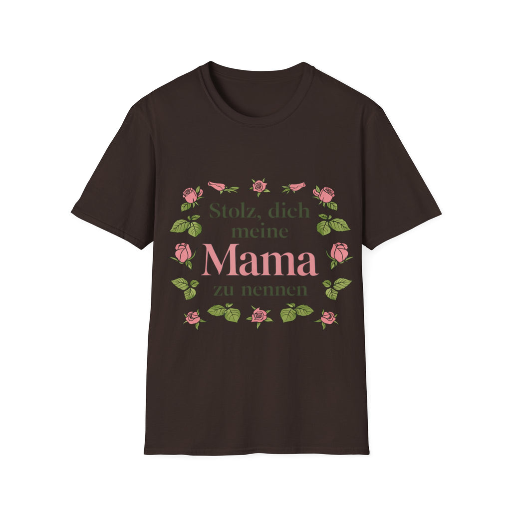 Stolz, dich meine Mama zu nennen T-Shirt | Muttertag Geschenk | Beste Mama Shirt | Geschenk für Mama
