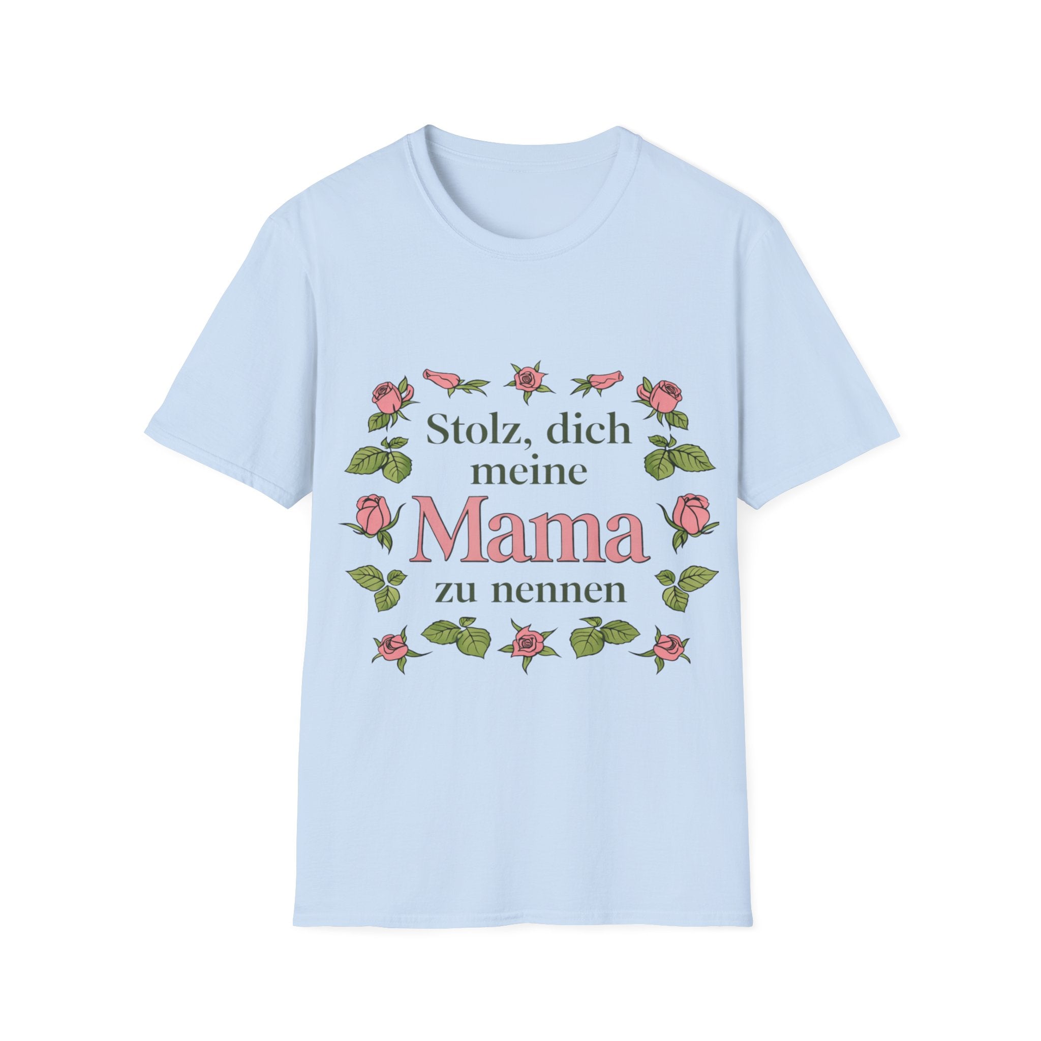 Stolz, dich meine Mama zu nennen T-Shirt | Muttertag Geschenk | Beste Mama Shirt | Geschenk für Mama
