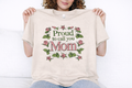 Proud to Call You Mom T-Shirt | Floral Rose Frame, Mother's Day