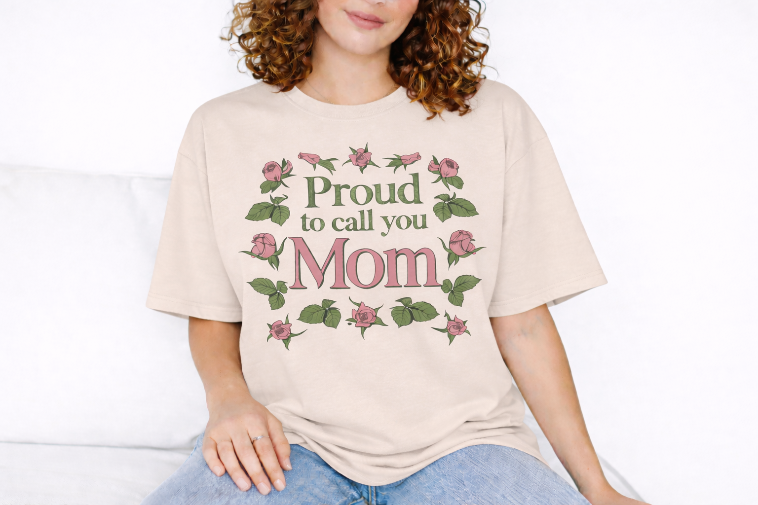 Proud to Call You Mom T-Shirt | Floral Rose Frame, Mother's Day