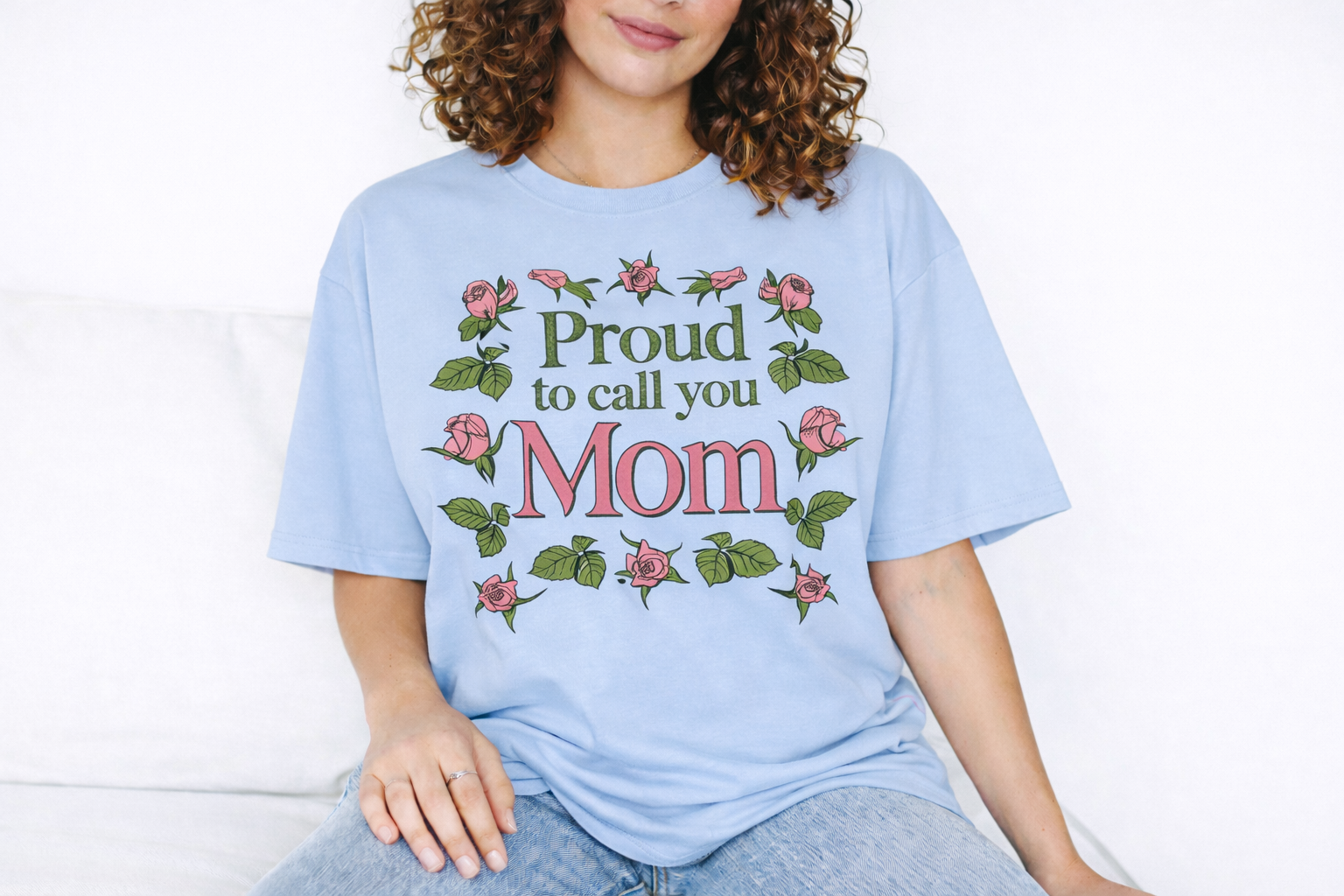 Proud to Call You Mom T-Shirt | Floral Rose Frame, Mother's Day