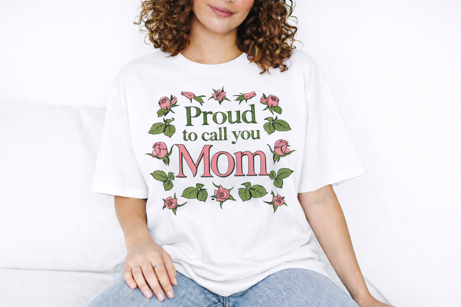 Proud to Call You Mom T-Shirt | Floral Rose Frame, Mother's Day