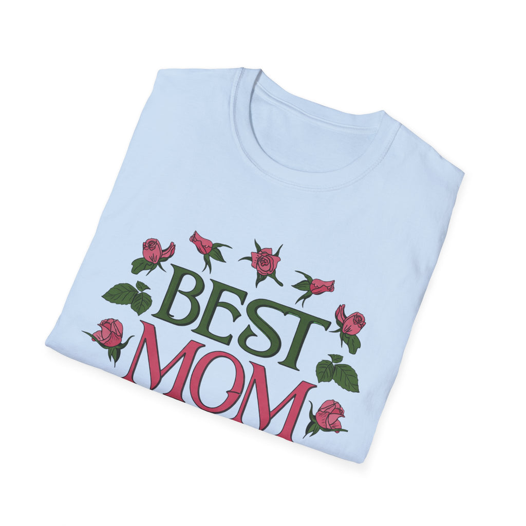 Best Mom Ever T-Shirt | Floral Roses Typography