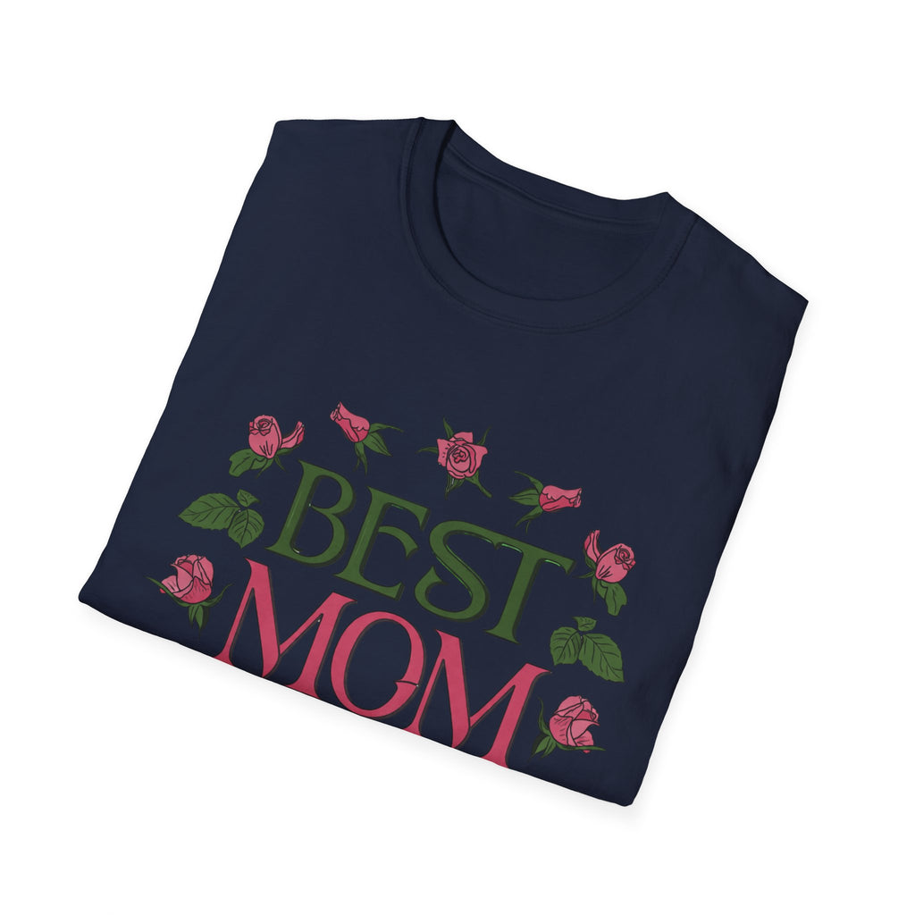 Best Mom Ever T-Shirt | Floral Roses Typography