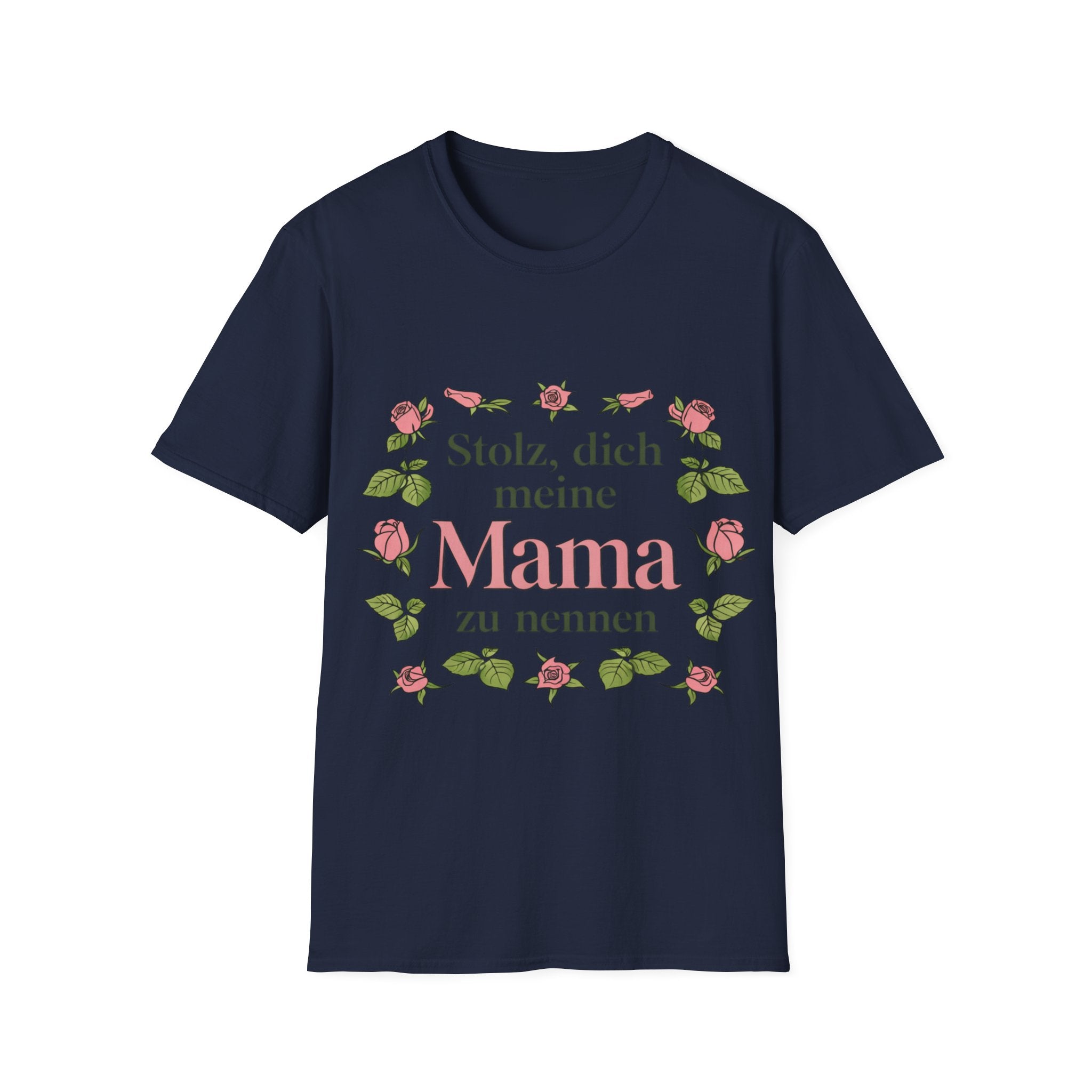 Stolz, dich meine Mama zu nennen T-Shirt | Muttertag Geschenk | Beste Mama Shirt | Geschenk für Mama
